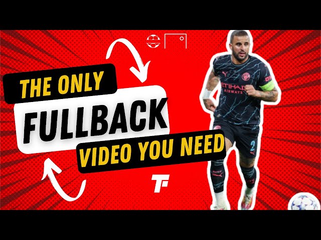 How to Play as a Fullback in 2024 - THE ONLY VIDEO YOU NEED ! | Footy Tactics