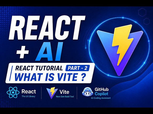 What is Vite? | React Tutorial Part #2