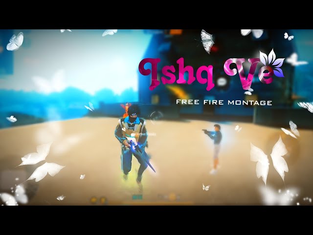 Ishq Ve ❤️💥 Free Fire Montage |Free Fire Status | Free Fire Video 