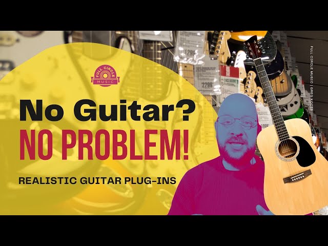 Realistic Guitar VSTs and Plugins For Musicians and Producers