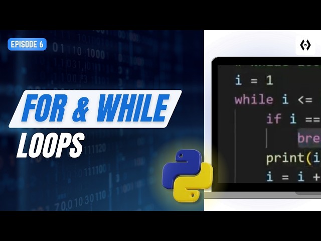 Python Loops Made Easy | For & While Loops in VS Code (Episode 6)