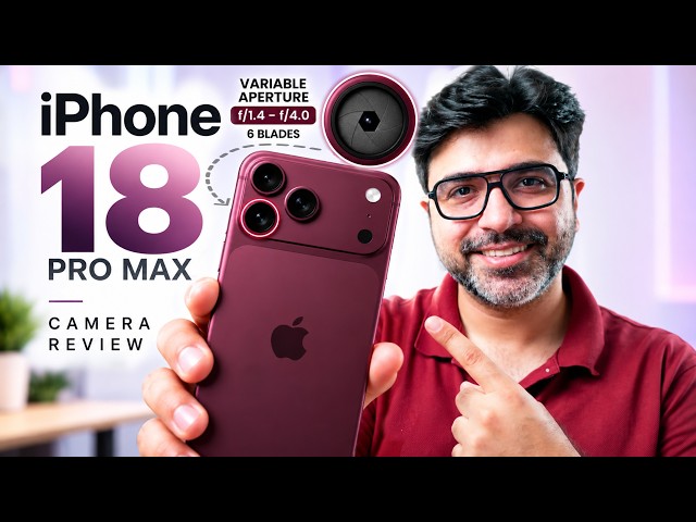 iPhone 18 Pro Max CAMERA REVIEW by a Photographer (vs 17 Pro Max)