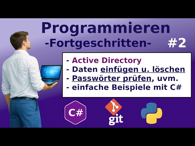 Active Directory Tutorial Lerne Programmieren mit C# [2]