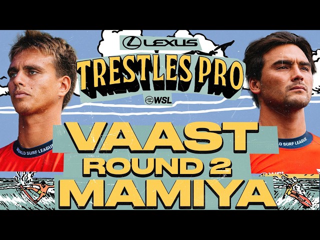 Kauli Vaast vs Barron Mamiya | Lexus Trestles Pro 2026 - Round 2