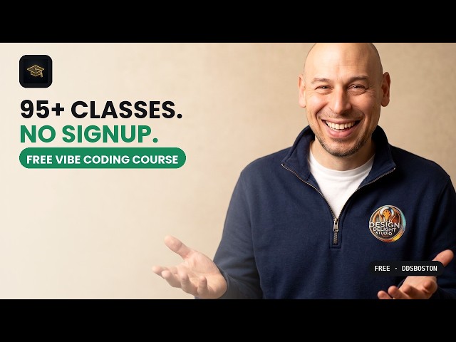 Free Vibe Coding Course: 95+ Classes, No Signup, No Paywall