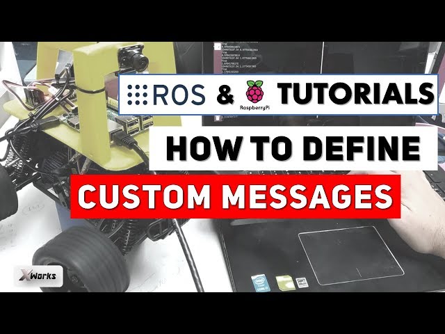 Custom MESSAGES in ROS | Tutorial #5 | ROS and Raspberry Pi