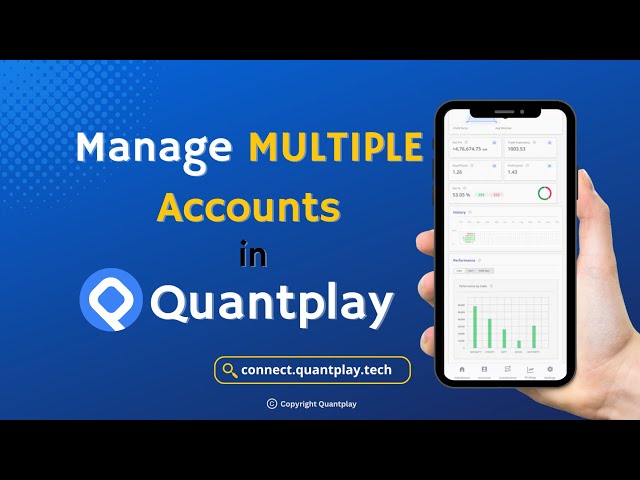 Quantplay Connect: Multiple Account Management