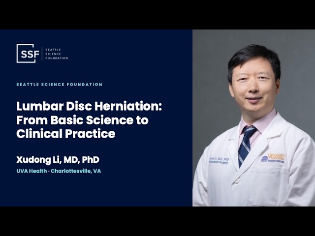 Lumbar Disc Herniation: From Basic Science to Clinical Practice - Xudong Li, MD, PhD