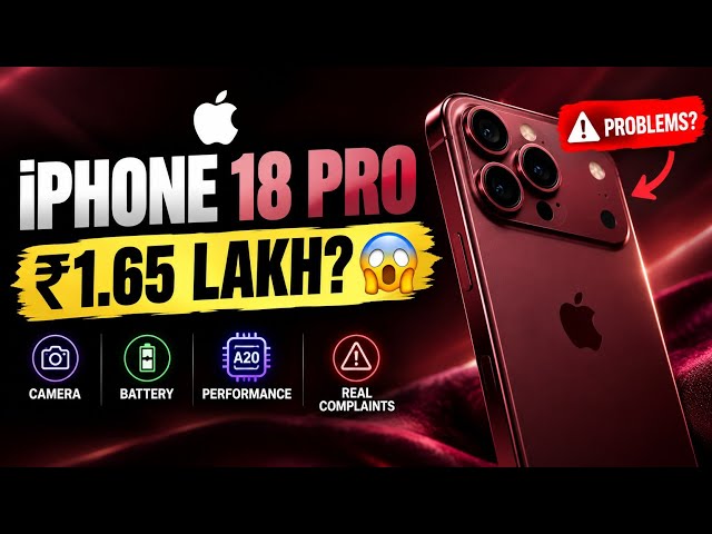 iPhone 18 Pro Review: Worth ₹1.65 Lakh? 😱 Pros, Cons & Problems Reported!