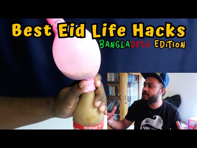 Best Eid LifeHacks | Bangladeshi LifeHacks | Rafayat R