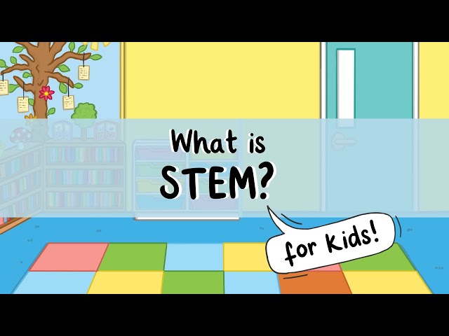 What is STEM? | All About STEM for Kids | Twinkl USA