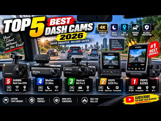 Top 5 Best Dash Cam  2026 - Best Dash Cameras for Your Car
