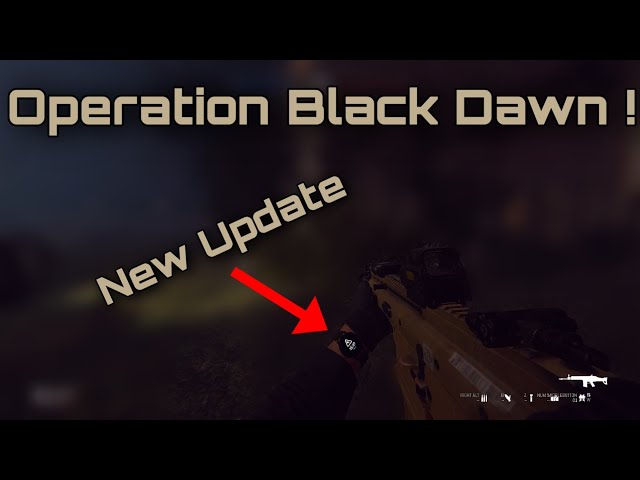 Operation Black Dawn ( New Updated ) - Zero Hour
