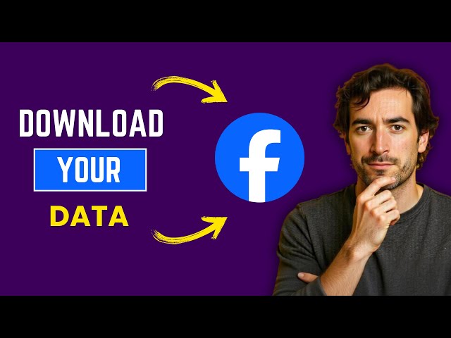 How to Download Your Facebook Data Super Easily
