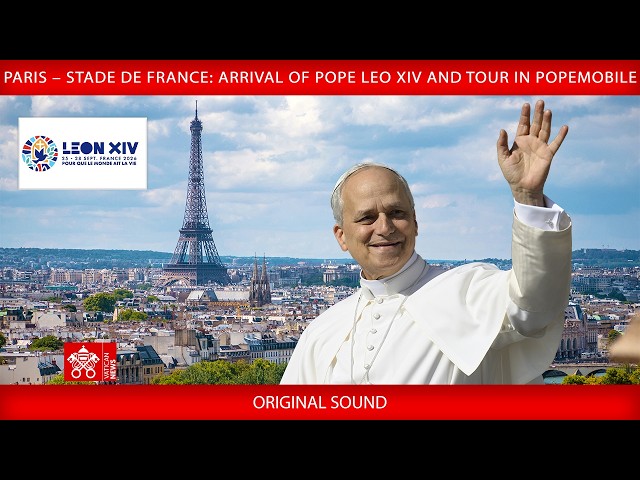 Paris – Arrival at the Stade de France, 25 September 2026 – Pope Leo XIV