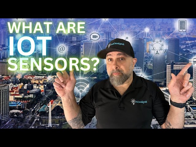 What are IoT (Internet of Things) Sensors and How do They Work?