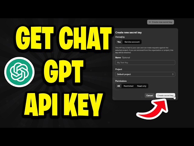 How To Get ChatGPT (OpenAI) API Key - 2026 Full Guide