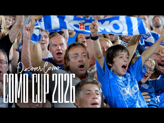 Como Cup 2026 #LakeComo #Como1907