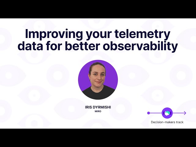 Improving your telemetry data for better observability
