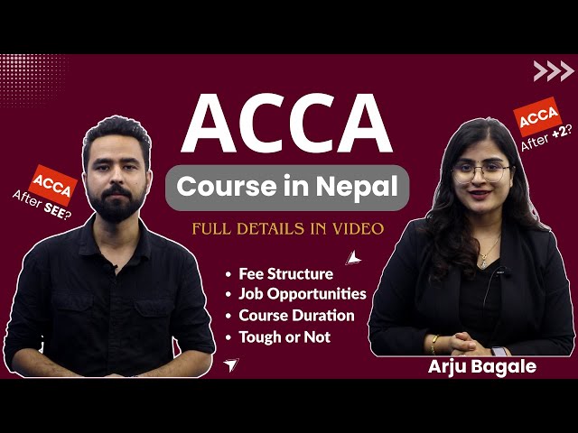 ACCA in Nepal | Course Details, Cost, Duration, Internship & Career Opportunities -2025