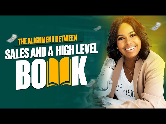 The Alignment Between Sales and a High Level Book | Jasmine Womack