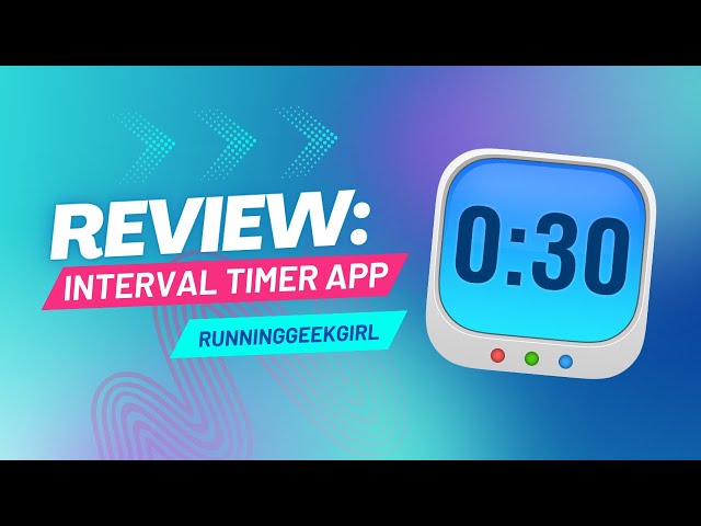 Review: FREE Interval Timer App | RunningGeekGirl