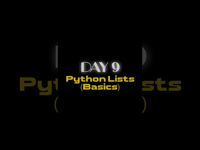 Day 9 💻Today I learned Python Lists 😎Store multiple values in ONE variable 🔥