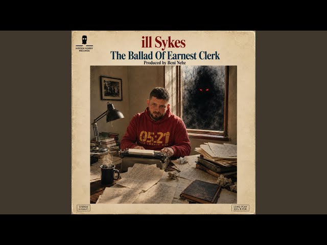 The Ballad of Earnest Clerk (feat. Beni Nebz)
