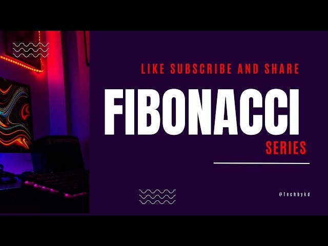 Fibonacci Series in Java | Java Program to Print Fibonacci Numbers