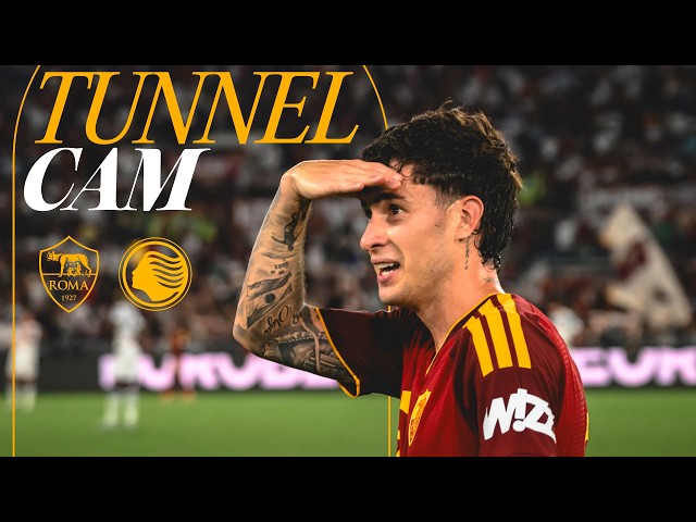 🎥 TUNNEL CAM | ROMA 2-1 ATALANTA
