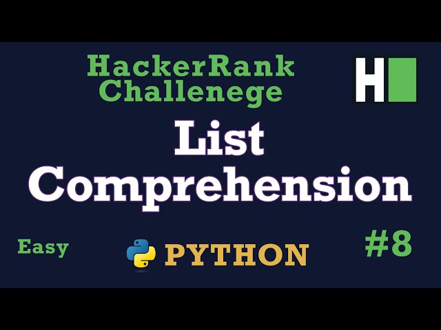 8. List Comprehensions Explained: Hackerrank | Python | Solution