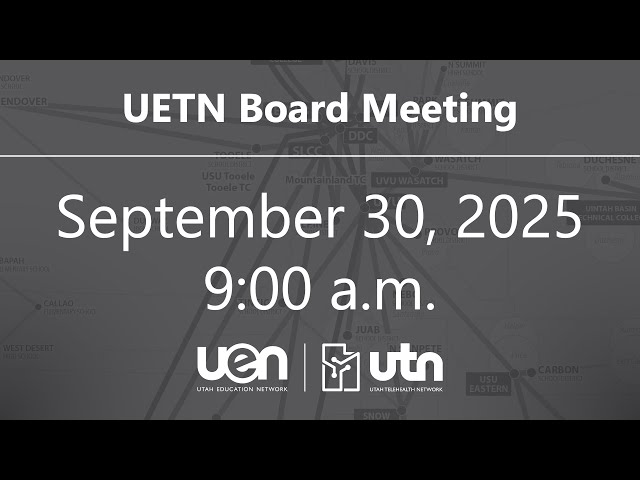 UETN Board Meeting 9/30/2025