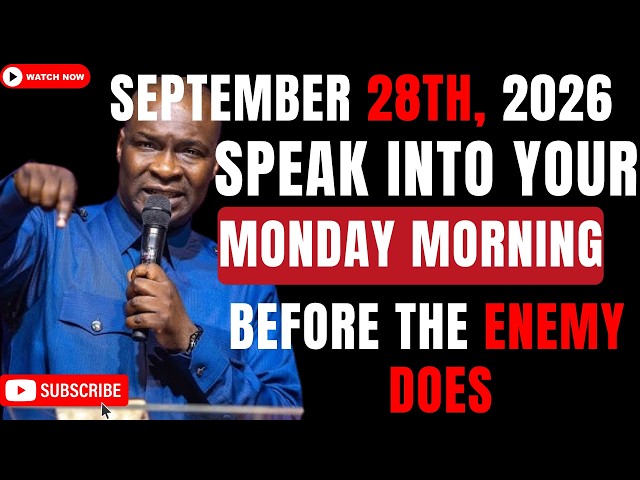 🔴 28 SEPTEMBER 2026: START YOUR MONDAY WITH POWERFUL EARLY MORNING PRAYER | APOSTLE JOSHUA SELMAN