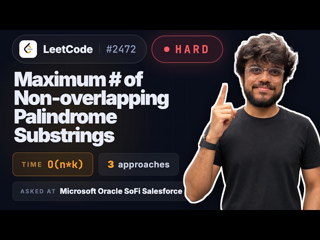 LeetCode 2472: Greedy interval scheduling over shrunk candidates
