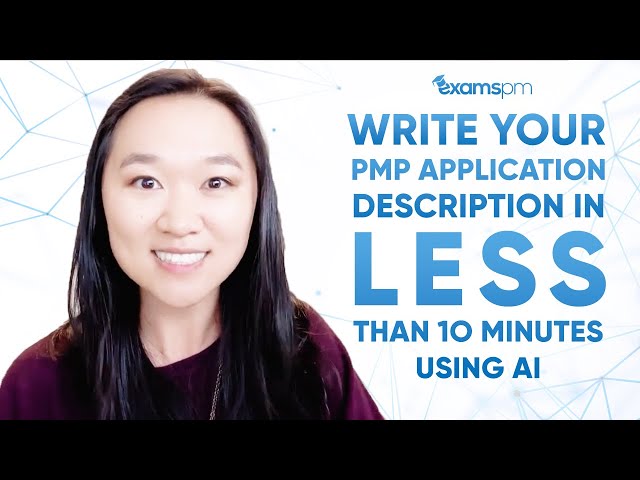 How To Finish Your PMP Application In Less Than 10 Mins Using AI!