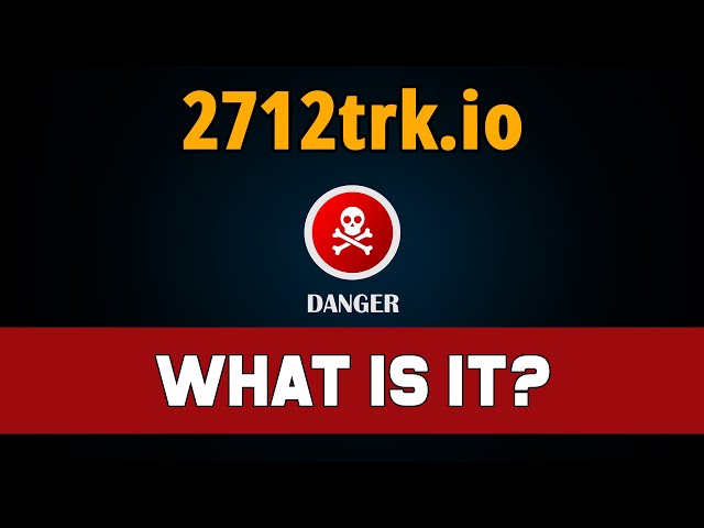 How To Remove 2712trk.io Notification Scam?