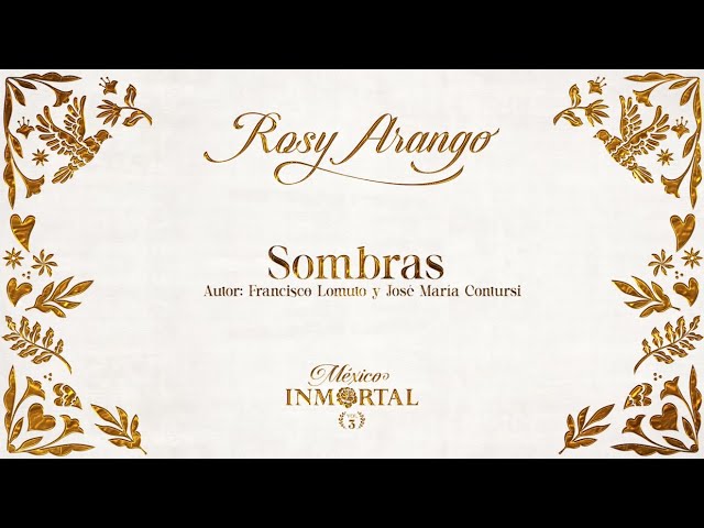 ROSY ARANGO - Sombras (video oficial) #RosyArango #MexicoInmortal #LaRosaMexicana