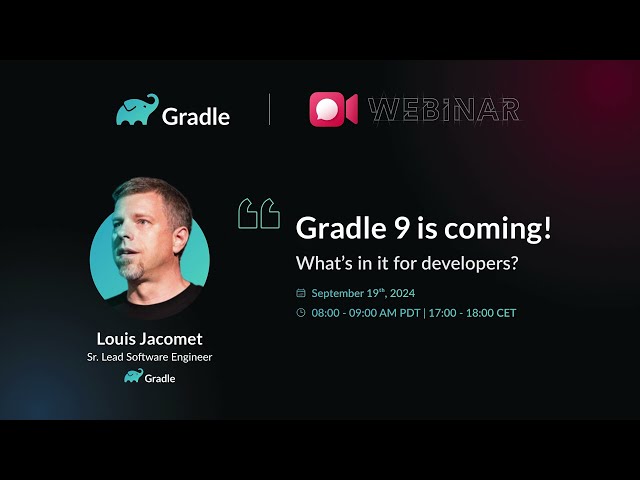 Gradle 9 is coming: What’s in it for developers?