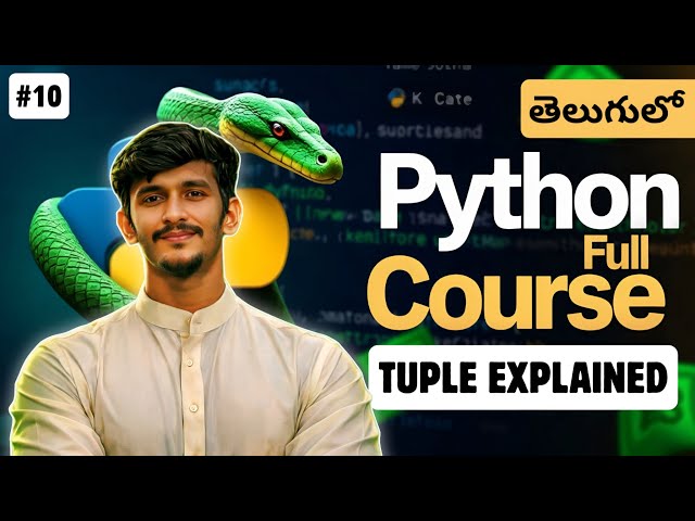 Python Full Course in Telugu | Tuple in Python | Python Tuples Explained | Video 10