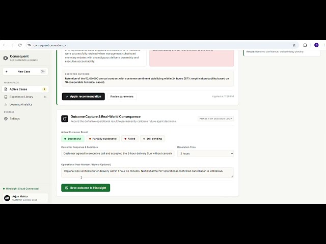Consequent | AI Decision-Support Platform That Learns from Real-World Outcomes | Hindsight AI