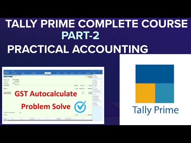 Tally prime complete course in hindi!!Tally prime with gst!! Gst not calculated#52