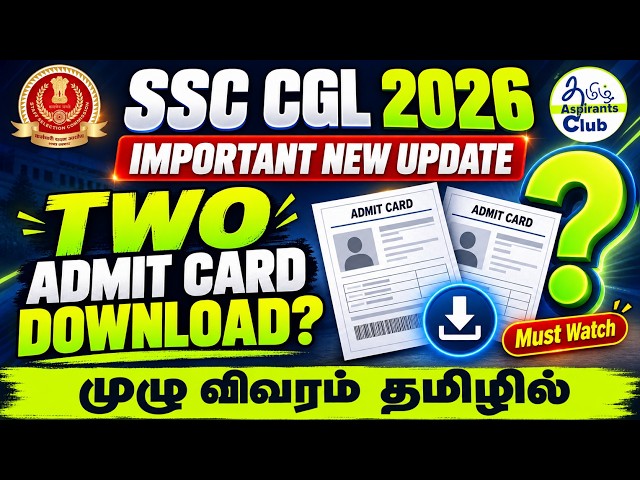 SSC CGL New Update | Why 2 Admit Cards? | SSC CGL Exam Centre Update | Complete Details