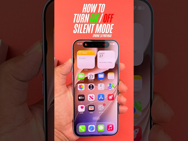 How To Turn Silent Mode ON / OFF On iPhone 18 Pro Max