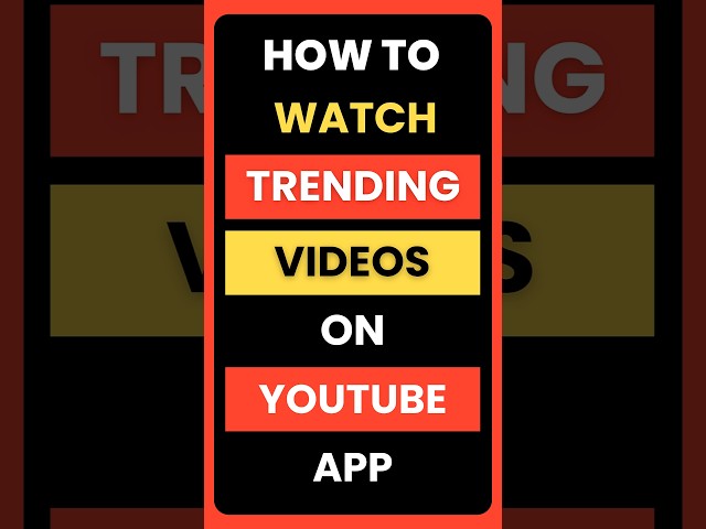 How Can I Watch Trending Videos on YouTube App