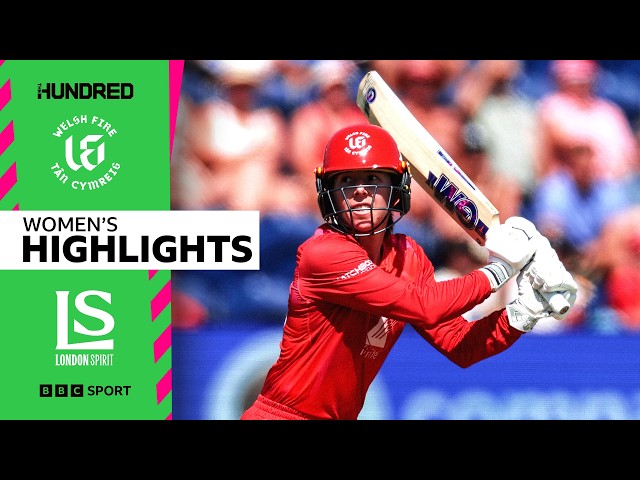 Welsh Fire vs London Spirit | The Hundred 2026 - Women's Highlights | Group Stage