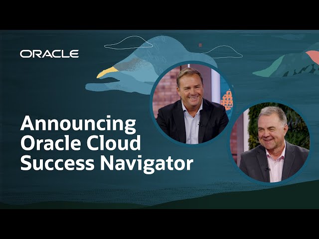 Introducing Oracle’s New Platform to Help Guide Customer Success