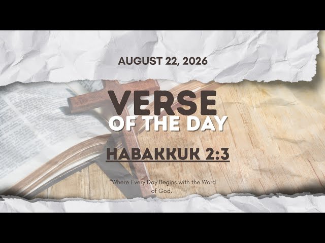 Verse of the Day | Habakkuk 2:3 [August 22, 2026]