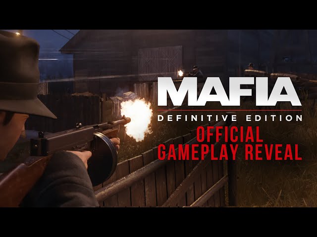Mafia: Definitive Edition - Official Gameplay Reveal