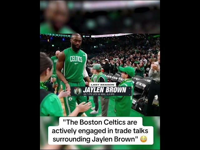 Is Jaylen Brown on the move?
