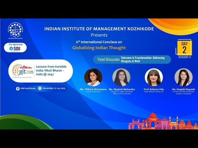 GIT 2025: Panel Discussion 2: “Tolerance to Transformation: Addressing Misogyny at Work”